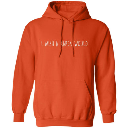 "I WISH A KAREN WOULD" DOUBLE-SIDED HOODIE