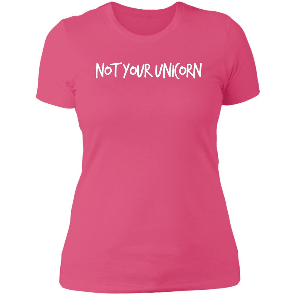 THE "NOT YOUR UNICORN" LADIES T-SHIRT